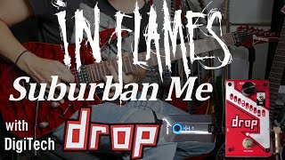 IN FLAMES Suburban Me with DigiTech drop 4 [upl. by Rainie156]