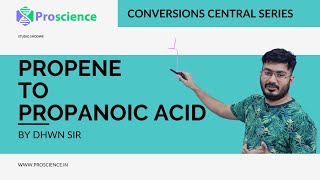 Convert Propene to Propanoic Acid  Aldehydes Ketones and Carboxylic Acids  NCERT [upl. by Aynekat]