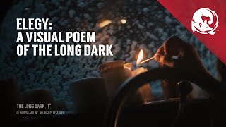 ELEGY  A Visual Poem of The Long Dark [upl. by Kazmirci]