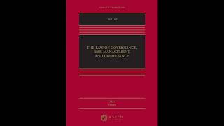 The Law of Governance Risk Management and Compliance Aspen Casebook Series [upl. by Nirrok225]