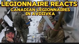 Legionnaire Reacts Canadian Legionnaires in Avdiivka [upl. by Ibbetson]