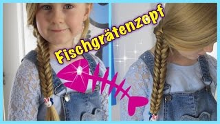 Fischgräten Zopf♦Flechten♦Basics Teil 1♦Flechtfrisur für Mädchen [upl. by Anana715]