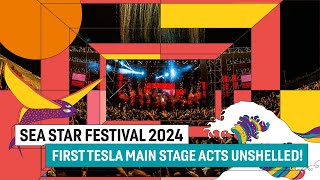 Sea Star Festival 2024  First Tesla Main Stage Acts Unshelled [upl. by Maribel254]