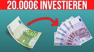 Wie optimal 20000€ investieren [upl. by Dina]