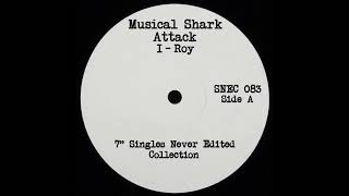 IRoy  Musical Shark Attack  Revolutionaries  Musical Dub Attack [upl. by Hawker]