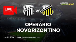 OPERÁRIO X NOVORIZONTINO AO VIVO  BRASIL  SÉRIE B  RODADA 17  NARRAÇÃO [upl. by Trix]