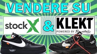 COME VENDERE SCARPE E VESTITI HYPE SU STOCKX E KLEKT GUIDA [upl. by Branscum]