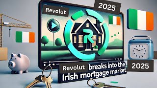 Revolut breaks into the Irish mortgage market [upl. by Nele]