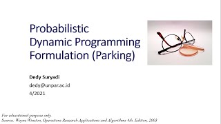 Week52 Probabilistic Dynamic Programming Formulation Parking Space [upl. by Amari960]