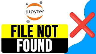 SOLUTION File Not Found ERROR Importing CSV in Jupyter Notebook 2024  Fix Import Error [upl. by Nayllij]