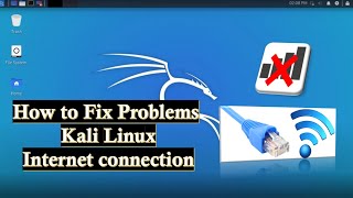 Fix Kali Linux Internet Connection  Fix Kali Linux Network Issue  Kali Linux WIFI Not Working [upl. by Amity]