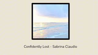 Confidently Lost  Sabrina Claudio Slowed  reverb [upl. by Dowling220]