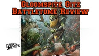 Gloomspite Gitz Battletome Review [upl. by Abbott]