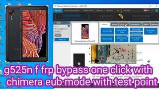 g525n f frp bypass one click with chimera eub mode with test point [upl. by Oliric]