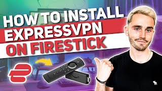 How to Install ExpressVPN on Firestick  Fresh 2024 Tutorial Guide [upl. by Nawuq]