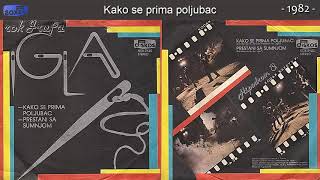 Grupa Igla  Kako se prima poljubac  Audio 1982 [upl. by Ahteral]