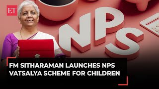 Budget 2024 FM Sitharaman unveils NPS Vatsalya scheme now parents can invest for their child [upl. by Otho680]