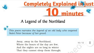 A Legend of the Northland  Class 9 English Beehive Poem [upl. by Aleciram]