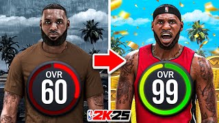 LEBRON JAMES BUILD 60 OVR to 99 OVR in 1 VIDEO No Money Spent  No MyCareer [upl. by Lehcor]