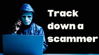 How To Track A Scammer Through Phone Number amp Email Easily Find A Scammers IP Address amp Location [upl. by Reivad]