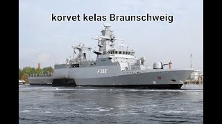 Korvet Class Braunschweig korvet canggih AL Jerman [upl. by Derfliw]