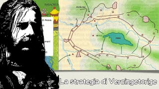 Lassedio di Alesia La strategia di Vercingetorige [upl. by Yssor448]