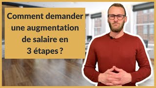 Comment demander une augmentation de salaire en 3 étapes [upl. by Russo]