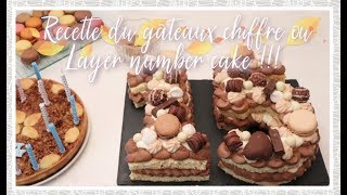 Recette du layer number cake ou le gâteaux chiffres 2 chocolats et carambars [upl. by Tomchay]