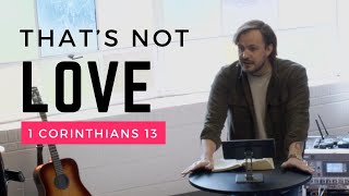 Healing our faulty views of love 1 Corinthians 13  Holy Spirit pt 3 Orthopraxy  Trey Hayman [upl. by Drofniw]