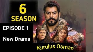 Osman Ghazi Drama  Drama Kurulus Osman  Osman Drama  Osman Season 6 Episode 1 [upl. by Ahtanamas118]