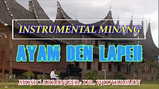 Instrumental Lagu Minang  Ayam Den Lapeh dengan lirik [upl. by Tavis356]