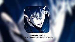 chammak challo  akon  raone slowed  reverb [upl. by Riada]