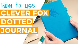 How to Use the Clever Fox Dotted Journal [upl. by Idnarb]