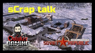 Soviet Republic  Elementaria  Ep63  Metal Scrap [upl. by Morie886]