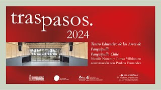 Traspasos 2024 Teatro Educativo de las Artes de Panguipulli [upl. by Niamrej]