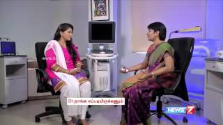 Know your pregnancy 0 to 3 months  Doctor Naanga Eppadi Irukanum  News7 Tamil [upl. by Nerrej]