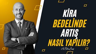 Kira Bedelinde Artış Nasıl Yapılmalı [upl. by Limaj]