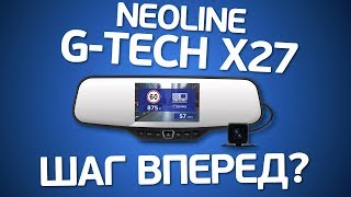 Neoline GTECH X27 зеркало Обзор видеорегистратора [upl. by Ecad]