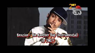 Benzino  Die Another Day Instrumental by 2MEY [upl. by Luz]