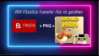 Filezilla FTP transfer PKG to PS4 goldhen install pkg demo [upl. by Leva]