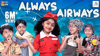 Always Airways  Passengers Galatta  Tamil Comedy Video  Rithvik  Rithu Rocks [upl. by Rentschler]