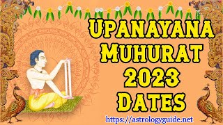 Upanayana Muhurat 2023 Dates [upl. by Aileno]