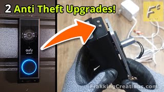 Video Doorbell anti theft DIY  2 Security upgrades demo on Eufy E340 Video doorbell camera [upl. by Einwahs579]