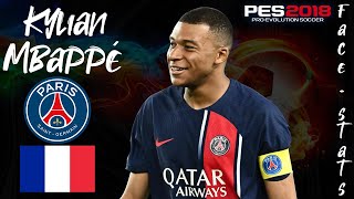 CÓMO CREAR A KYLIAN MBAPPÉ EN PES 2018  FACE  STATS 2024  TUTORIAL COMPLETO [upl. by Nnylyaj972]