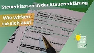 Diese Auswirkung haben Steuerklassen in der Steuererklärung [upl. by Niram]