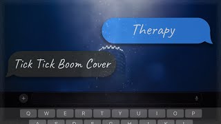 Tick Tick Boom quotTherapyquot 🎤🎼【Cover】Caraboo900 amp Conlin Rei [upl. by Daveda547]