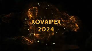 KOVAIPEX 2024  DATE AND VENUE REVEAL [upl. by Jodie]