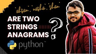 Python Program to check if two Strings are Anagrams  Python Exercises for Beginners Day  28 [upl. by Nednerb]