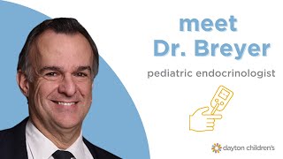 Meet Dr Breyer endocrinologist and diabetes doctor at Dayton Childrens Hospital [upl. by Grenier]