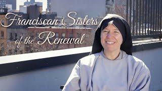 Franciscan Sisters of the Renewal Our Life [upl. by Sandi]